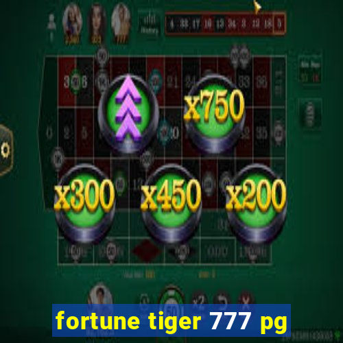 fortune tiger 777 pg